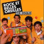 Rock et Belles Oreilles - The Disque